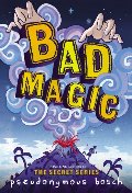 Bad Magic (The Bad Books) Bad Magic (The Bad Books)