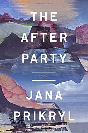 After Party: Poems, The After Party: Poems, The