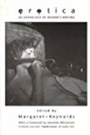 Anthology of Women's Writing: Erotica, An Anthology of Women's Writing: Erotica, An