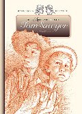 Adventures of Tom Sawyer, The Adventures of Tom Sawyer, The