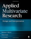 Applied Multivariate Research: Design and Interpretation Applied Multivariate Research: Design and Interpretation