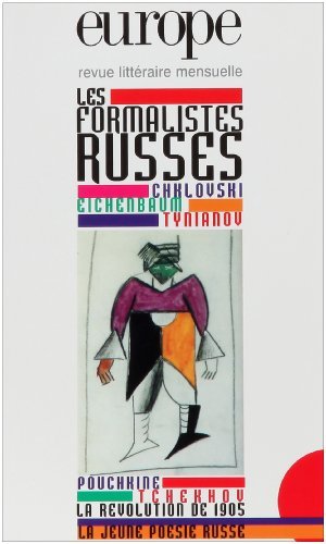 Europe, N° 911, Mars 2005 : Les formalistes russes Europe, N° 911, Mars 2005 : Les formalistes russes