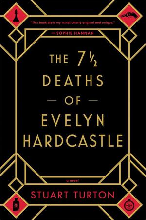 7½ Deaths of Evelyn Hardcastle, The 7½ Deaths of Evelyn Hardcastle, The