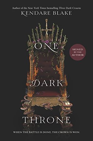 One Dark Throne - SIGNED / AUTOGRAPHED COPY One Dark Throne - SIGNED / AUTOGRAPHED COPY