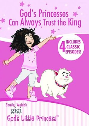 God's Princesses Can Always Trust the King God's Princesses Can Always Trust the King