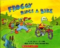 Froggy Rides a Bike Froggy Rides a Bike