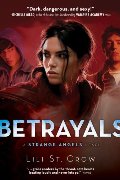 Betrayals (Strange Angels, Book 2) Betrayals (Strange Angels, Book 2)