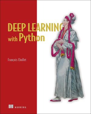 Deep Learning with Python Deep Learning with Python