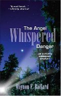 Angel Whispered Danger (An Augusta Goodnight Mystery), The Angel Whispered Danger (An Augusta Goodnight Mystery), The