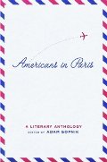 Americans in Paris: A Literary Anthology Americans in Paris: A Literary Anthology