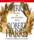 Imperium: A Novel of Ancient Rome Imperium: A Novel of Ancient Rome