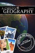 Childs Geography Explore His Earth, A Childs Geography Explore His Earth, A