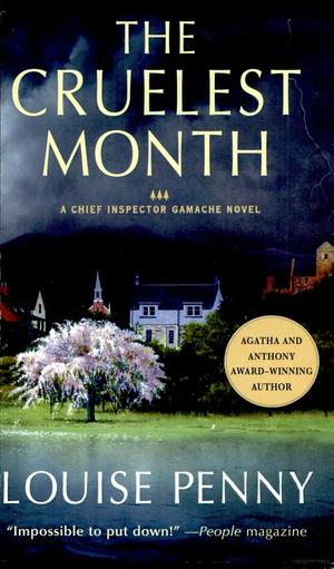 Cruelest Month, The Cruelest Month, The