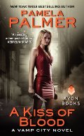 Kiss of Blood: A Vamp City Novel, A Kiss of Blood: A Vamp City Novel, A