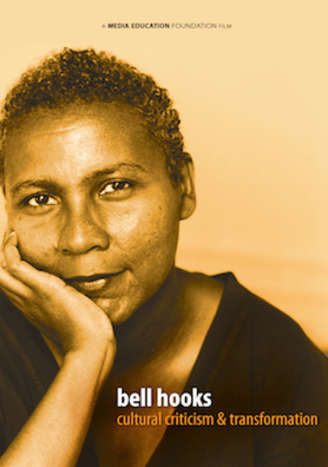 Bell Hooks: Cultural criticism & transformation Bell Hooks: Cultural criticism & transformation