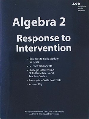 Algebra 2: Response to Intervention Algebra 2: Response to Intervention