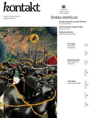 Kontakt 30 zima 2015/16: Dobra wspólne Kontakt 30 zima 2015/16: Dobra wspólne