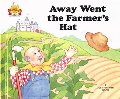 Away Went the Farmer's Hat (Magic Castle Readers) Away Went the Farmer's Hat (Magic Castle Readers)