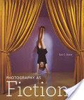 Photography as Fiction Photography as Fiction