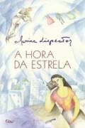 Hora da Estrela, A Hora da Estrela, A