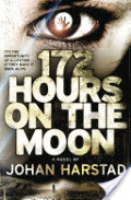 172 Hours on the Moon 172 Hours on the Moon