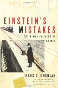 Einstein's Mistakes: The Human Failings of Genius Einstein's Mistakes: The Human Failings of Genius
