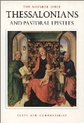 Navarre Bible: Thessalonians and Pastoral Epistles (The Navarre Bible: New Testament), The Navarre Bible: Thessalonians and Pastoral Epistles (The Navarre Bible: New Testament), The