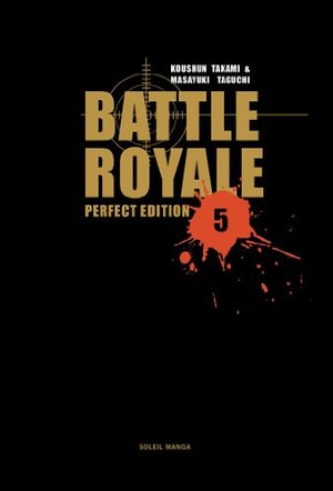 Battle Royale - Tome 5 Battle Royale - Tome 5