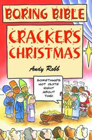 Boring Bible Series 3: Christmas Crackers: Boring Bible Series 3: Christmas Crackers: