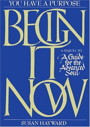 Begin It Now Begin It Now