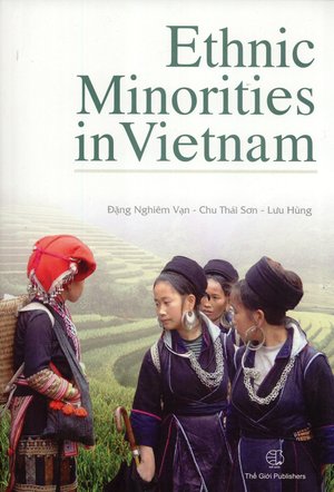 Ethnic Minorities in Vietnam Ethnic Minorities in Vietnam