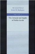 Demand and Supply of Public Goods, The Demand and Supply of Public Goods, The