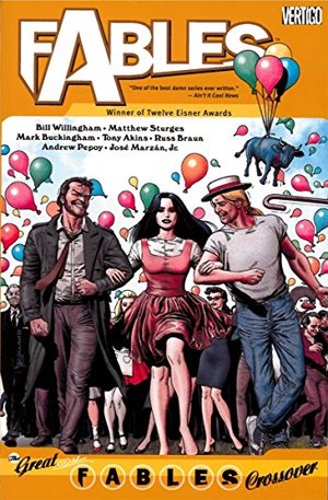 Fables Vol. 13: The Great Fables Crossover Fables Vol. 13: The Great Fables Crossover