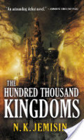 Hundred Thousand Kingdoms, The Hundred Thousand Kingdoms, The