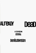 Already Dead: A California Gothic Already Dead: A California Gothic
