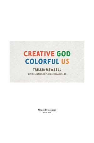 Creative God, Colorful Us Creative God, Colorful Us