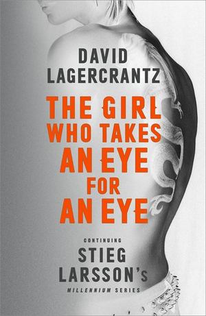 Girl Who Takes an Eye for an Eye, The Girl Who Takes an Eye for an Eye, The