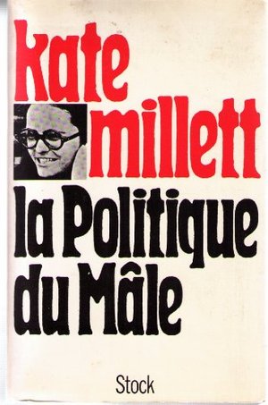 La Politique du Mâle La Politique du Mâle