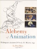 Alchemy of Animation: Making an Animated Film in the Modern Age (Disney Editions Deluxe (Film)), The Alchemy of Animation: Making an Animated Film in the Modern Age (Disney Editions Deluxe (Film)), The