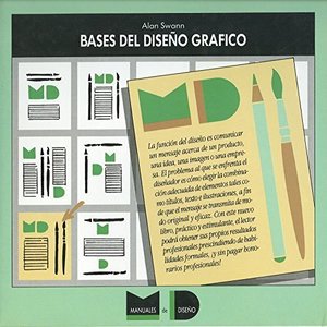 Bases del diseño gráfico (Manuales de diseño) Bases del diseño gráfico (Manuales de diseño)