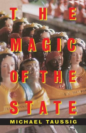 Magic of the State, The Magic of the State, The