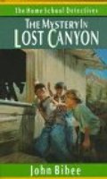 Mystery in Lost Canyon (Home School Detectives), The Mystery in Lost Canyon (Home School Detectives), The