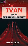 Ivan And the American Journey (Flamingo Fiction 9-13s) Ivan And the American Journey (Flamingo Fiction 9-13s)