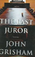 Last Juror (Grisham, John), The Last Juror (Grisham, John), The