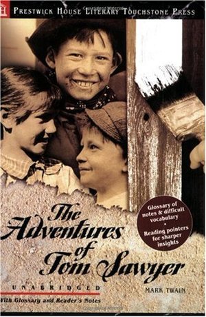 Adventures of Tom Sawyer - Literary Touchstone Edition, The Adventures of Tom Sawyer - Literary Touchstone Edition, The