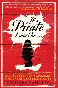 If a Pirate I Must Be... If a Pirate I Must Be...