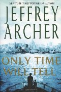 Only Time Will Tell (The Clifton Chronicles) Only Time Will Tell (The Clifton Chronicles)