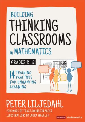 Building Thinking Classrooms in Mathematics, Grades K-12 Building Thinking Classrooms in Mathematics, Grades K-12