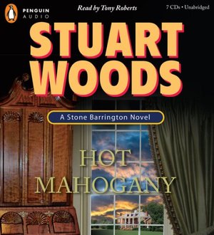 Hot Mahogany (Stone Barrington Novel) (Unabridged) Hot Mahogany (Stone Barrington Novel) (Unabridged)