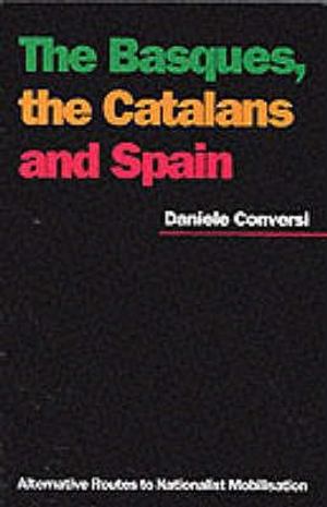 Basques, the Catalans and Spain, The Basques, the Catalans and Spain, The